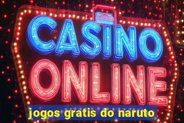 jogos gratis do naruto